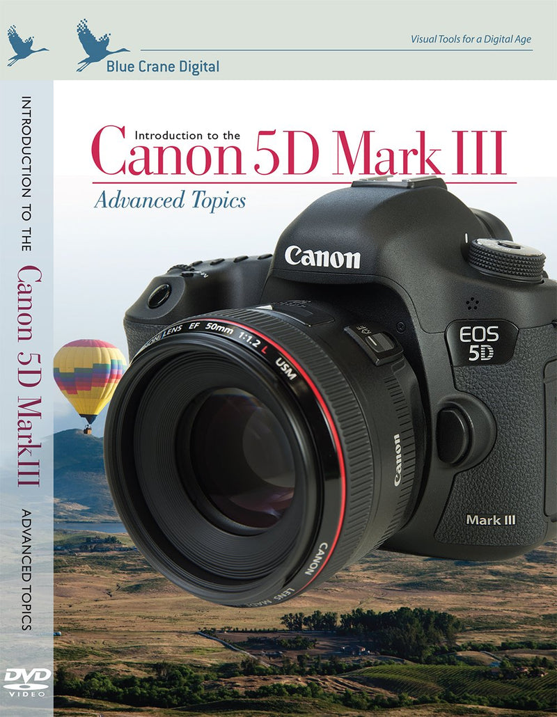 Blue Crane Digital zBC147 Introduction to the Canon 5D Mark III: Advanced Topics DVD (N/A)