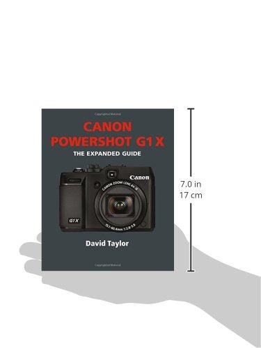 Canon G1X: The Expanded Guide (Expanded Guides)