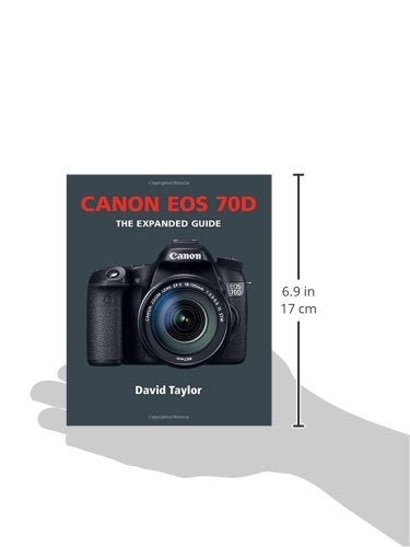 Canon EOS 70D (Expanded Guides)