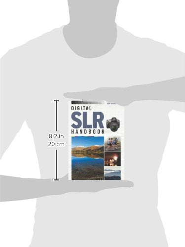 Digital SLR Handbook