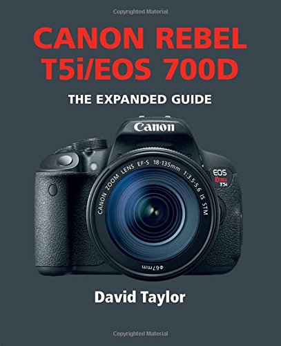 Canon Rebel T5i/EOS 700D (Expanded Guides)