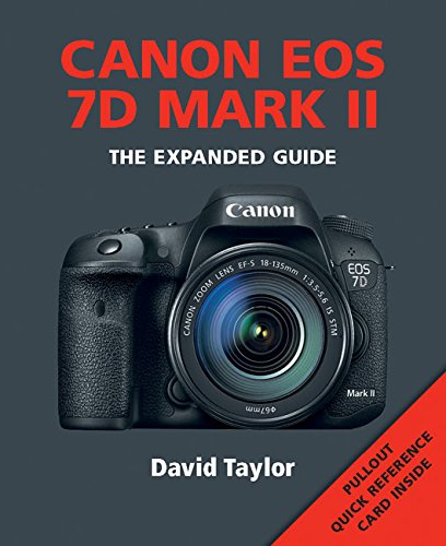 Canon EOS 7D MK II (Expanded Guides)