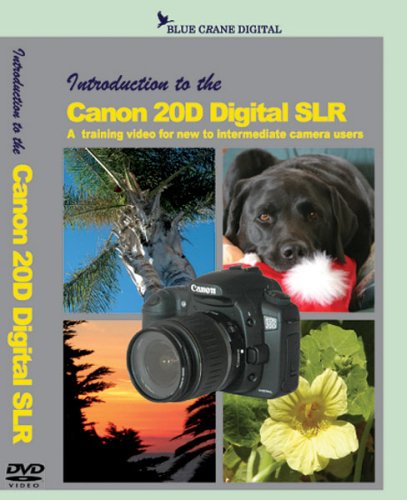 Introduction to Canon 20D Digital SLR