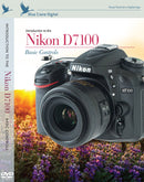 Introduction to The Nikon D7100: Advanced Topics