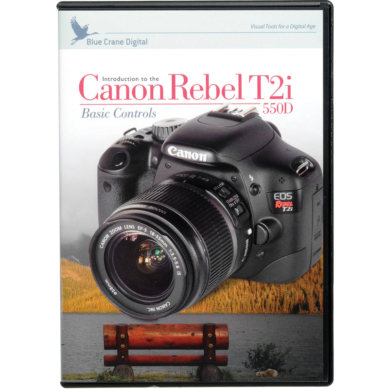 Blue Crane Digital DVD: Introduction to the Canon EOS Digital Rebel T2i (aka 550D), Basic Controls-Camera Wholesalers