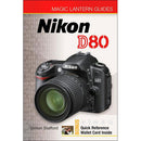 Magic Lantern Nikon D80 Guide book by Simon Stafford - Sterling Publishing